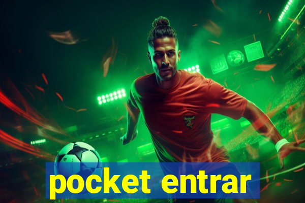 pocket entrar